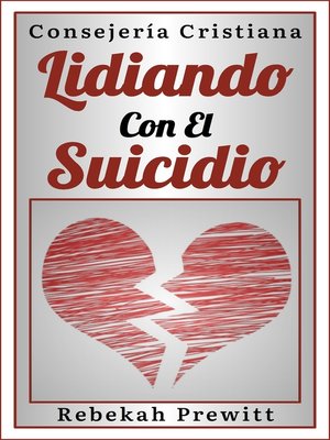 cover image of Lidiando Con El Suicidio